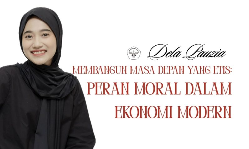 Membangun Masa Depan Yang Etis : Peran Moral dalam Ekonomi Modern